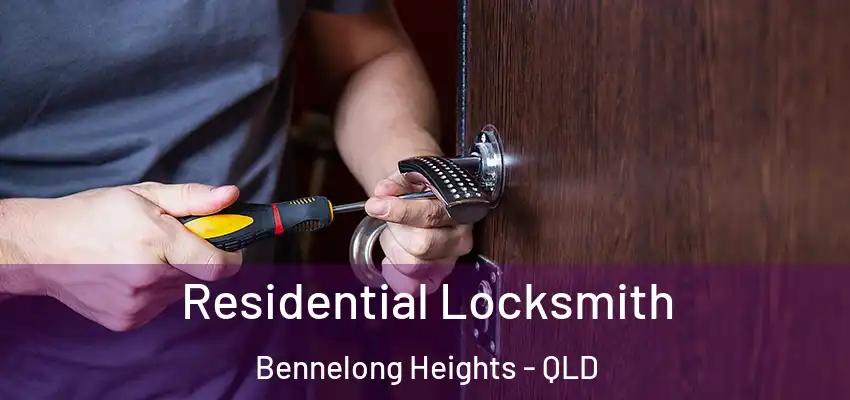 Residential Locksmith Bennelong Heights - QLD