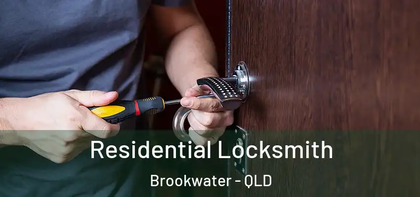  Residential Locksmith Brookwater - QLD