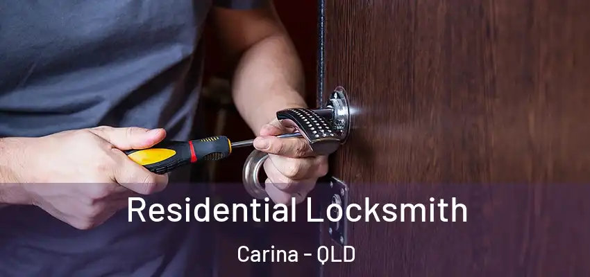  Residential Locksmith Carina - QLD
