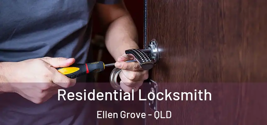 Residential Locksmith Ellen Grove - QLD