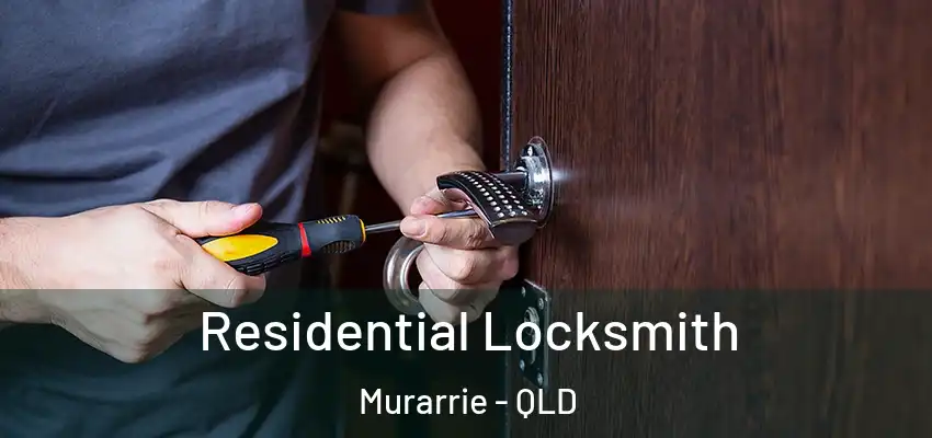  Residential Locksmith Murarrie - QLD