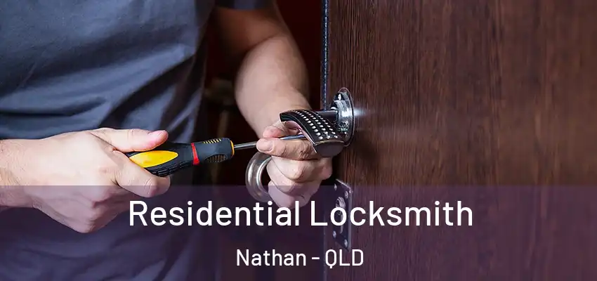  Residential Locksmith Nathan - QLD