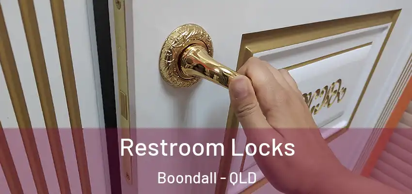  Restroom Locks Boondall - QLD