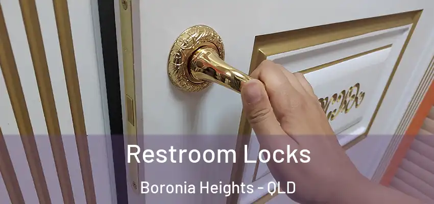 Restroom Locks Boronia Heights - QLD