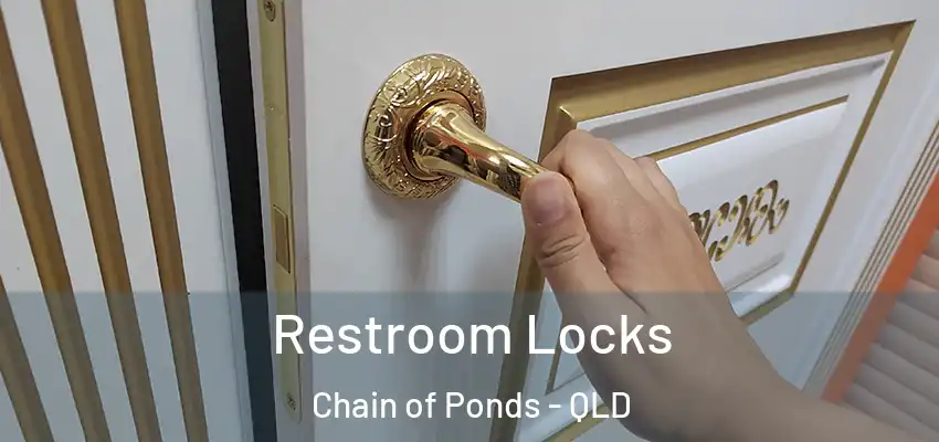 Restroom Locks Chain of Ponds - QLD