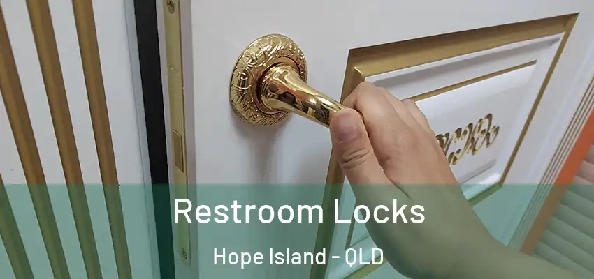 Restroom Locks Hope Island - QLD