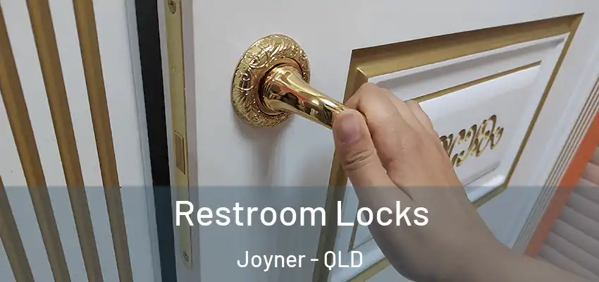 Restroom Locks Joyner - QLD