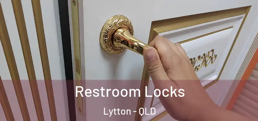  Restroom Locks Lytton - QLD