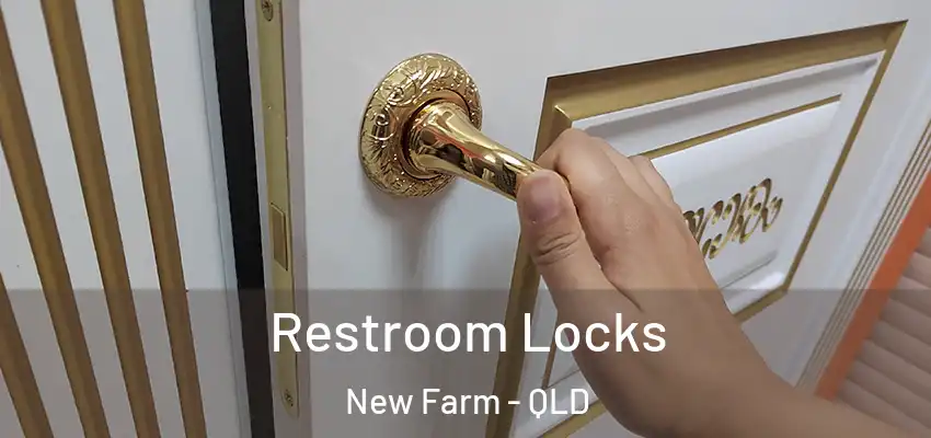  Restroom Locks New Farm - QLD