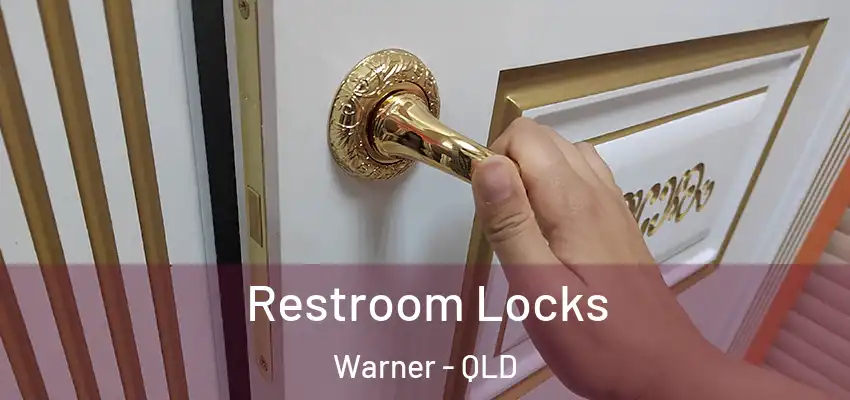  Restroom Locks Warner - QLD