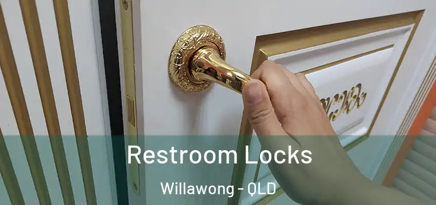  Restroom Locks Willawong - QLD