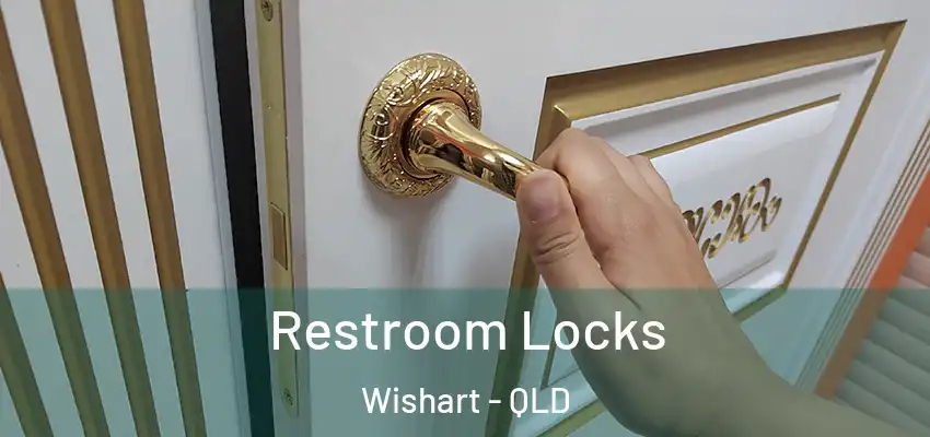  Restroom Locks Wishart - QLD