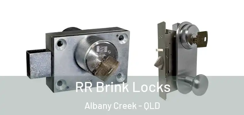 RR Brink Locks Albany Creek - QLD