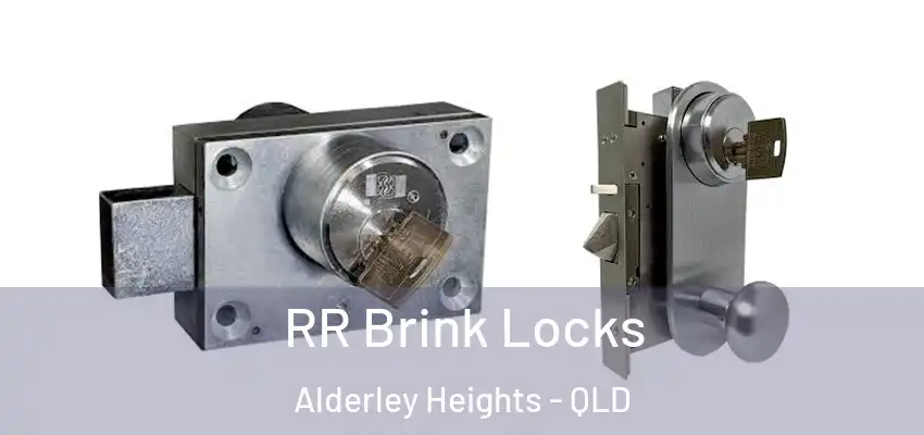 RR Brink Locks Alderley Heights - QLD