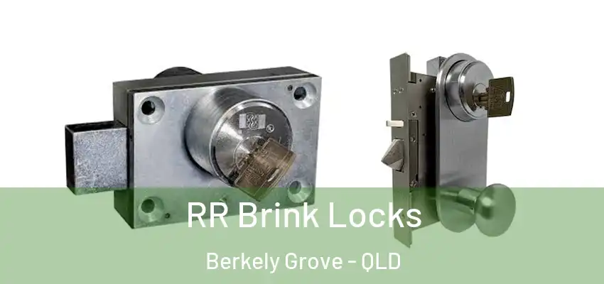  RR Brink Locks Berkely Grove - QLD