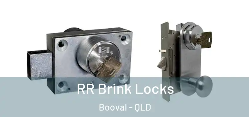 RR Brink Locks Booval - QLD