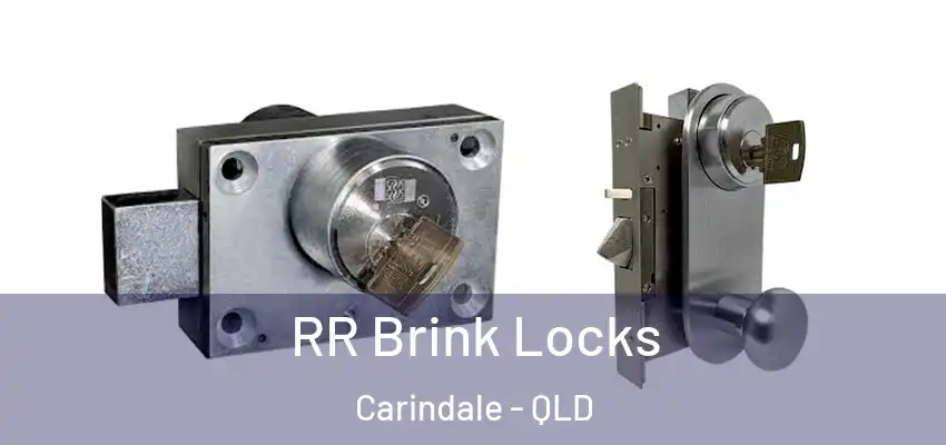 RR Brink Locks Carindale - QLD