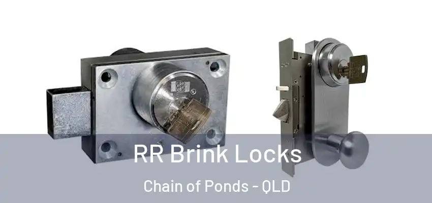 RR Brink Locks Chain of Ponds - QLD