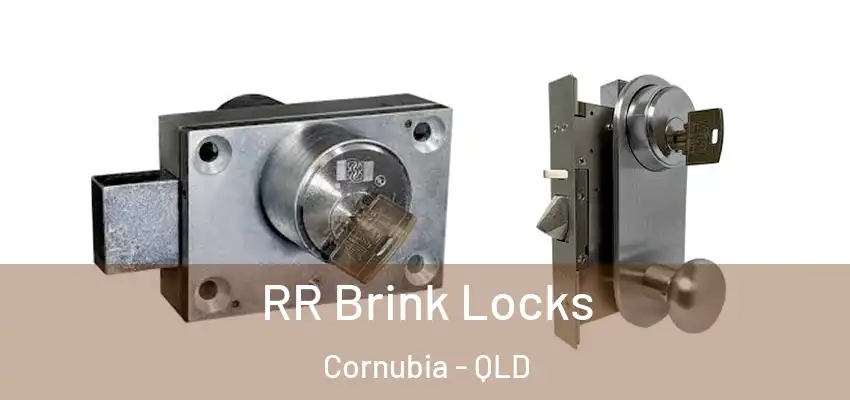 RR Brink Locks Cornubia - QLD