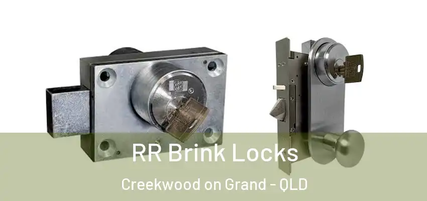 RR Brink Locks Creekwood on Grand - QLD
