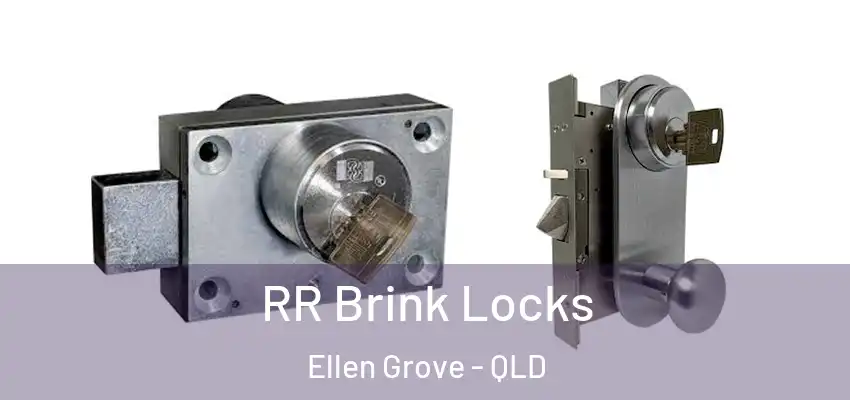  RR Brink Locks Ellen Grove - QLD