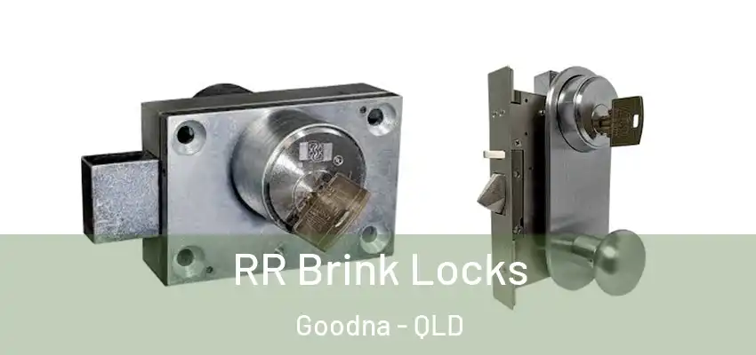 RR Brink Locks Goodna - QLD