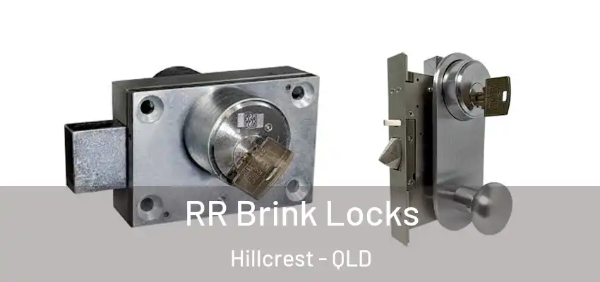 RR Brink Locks Hillcrest - QLD