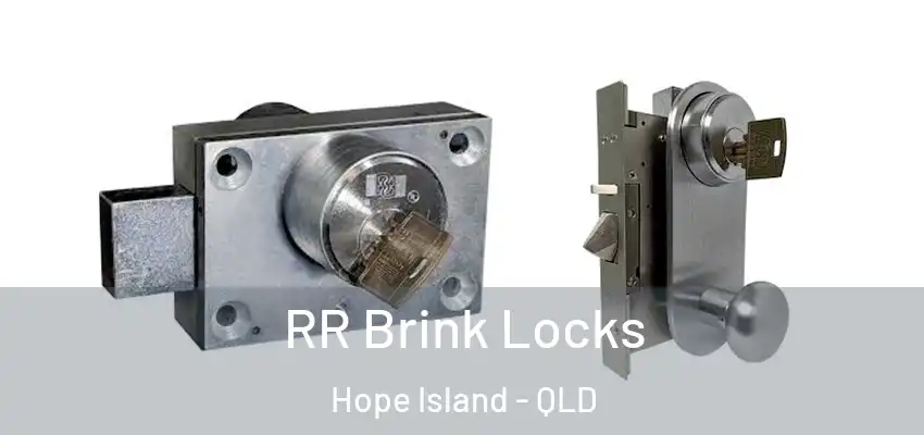  RR Brink Locks Hope Island - QLD