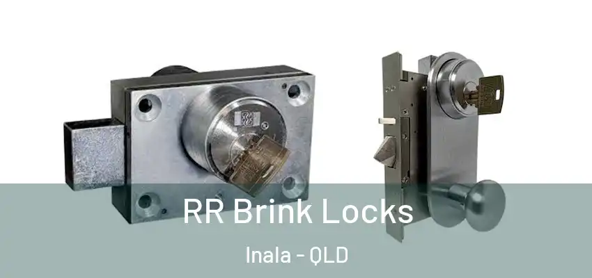 RR Brink Locks Inala - QLD