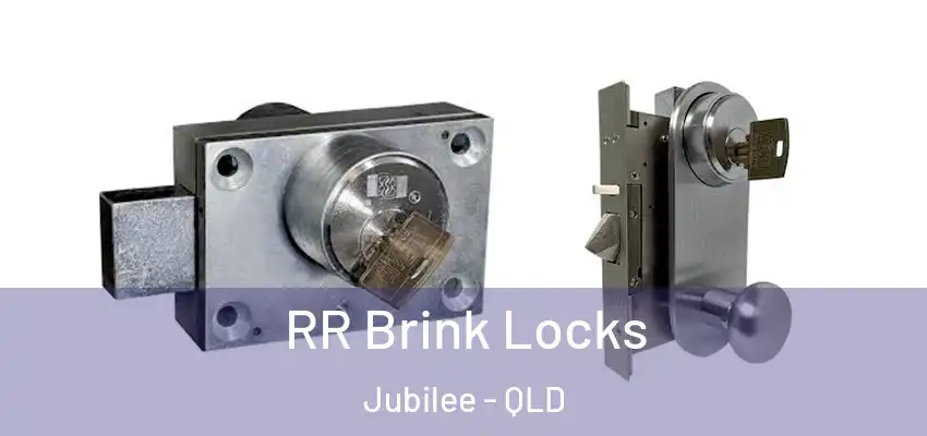 RR Brink Locks Jubilee - QLD