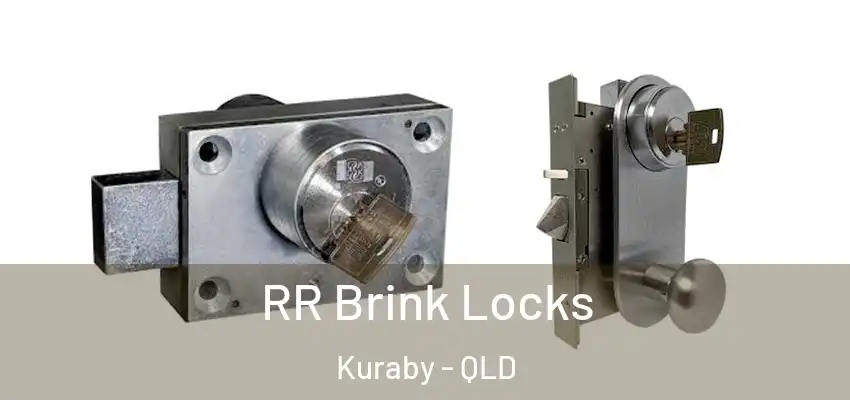 RR Brink Locks Kuraby - QLD