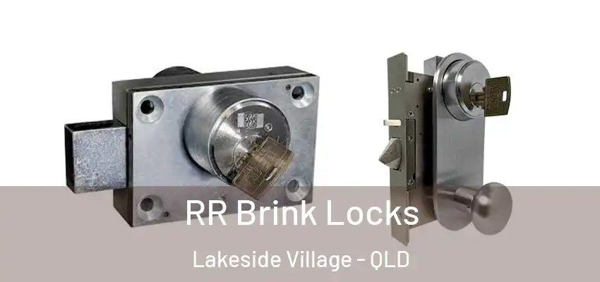 RR Brink Locks Lakeside Village - QLD
