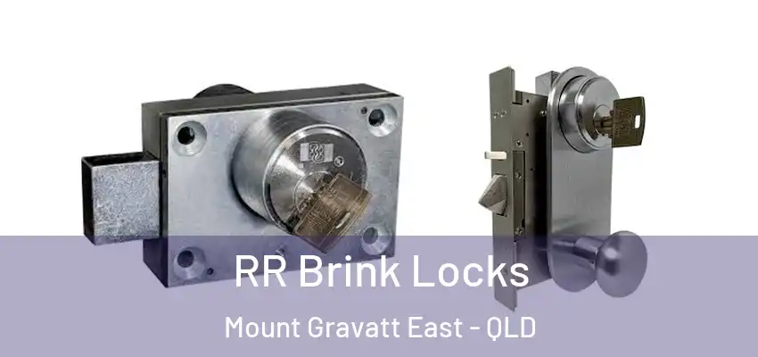  RR Brink Locks Mount Gravatt East - QLD