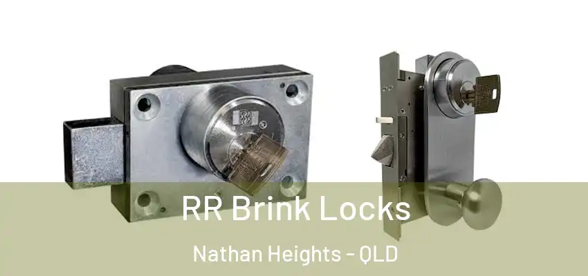  RR Brink Locks Nathan Heights - QLD