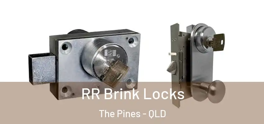 RR Brink Locks The Pines - QLD