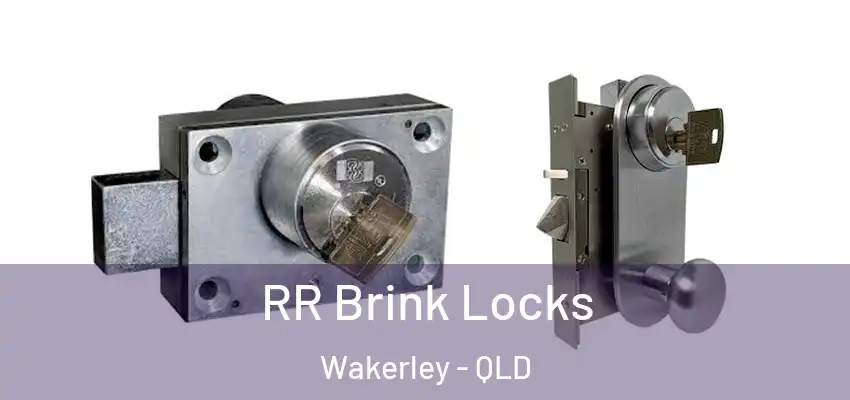  RR Brink Locks Wakerley - QLD
