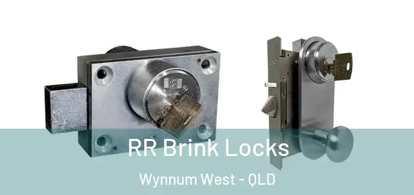  RR Brink Locks Wynnum West - QLD