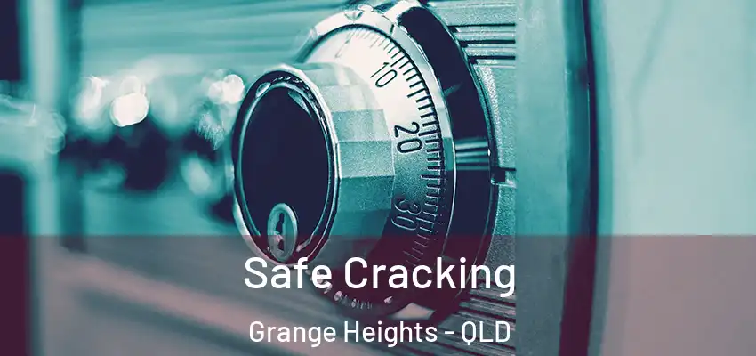  Safe Cracking Grange Heights - QLD