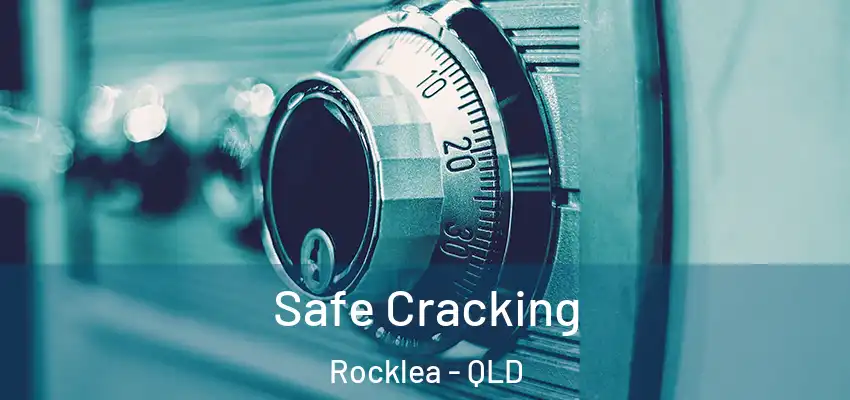  Safe Cracking Rocklea - QLD