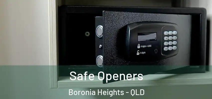 Safe Openers Boronia Heights - QLD