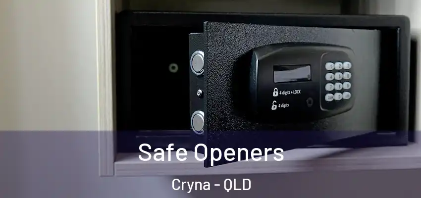 Safe Openers Cryna - QLD