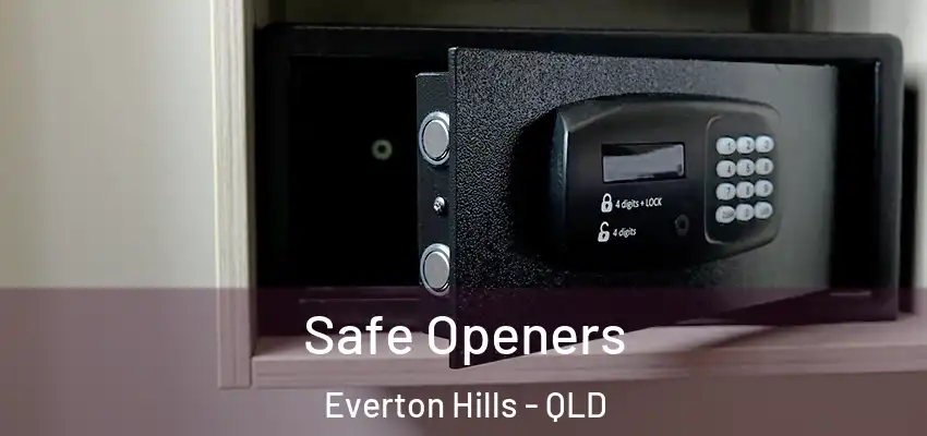 Safe Openers Everton Hills - QLD