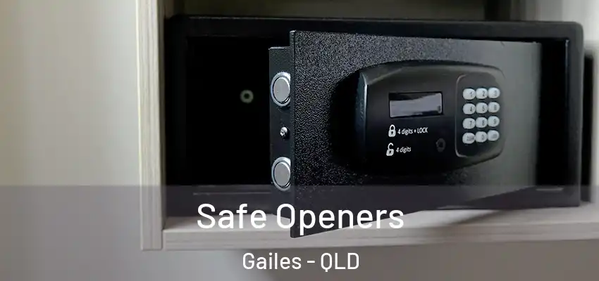 Safe Openers Gailes - QLD