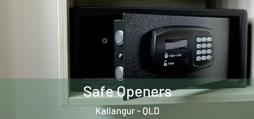 Safe Openers Kallangur - QLD