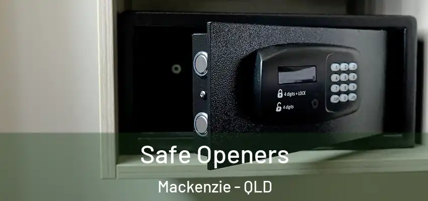  Safe Openers Mackenzie - QLD