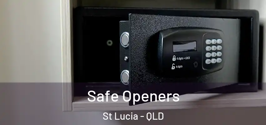  Safe Openers St Lucia - QLD
