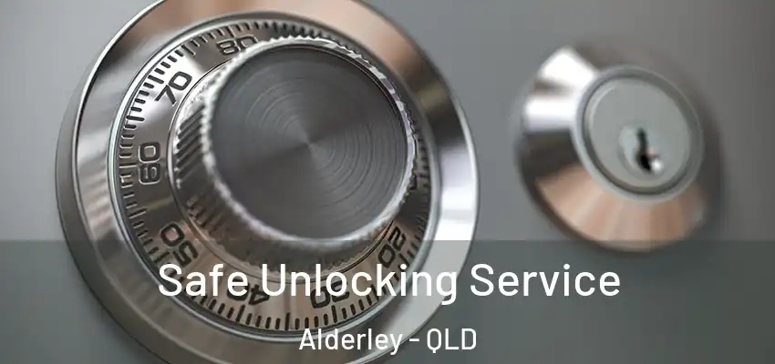 Safe Unlocking Service Alderley - QLD