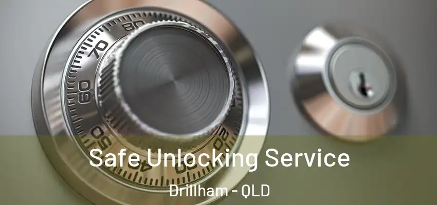 Safe Unlocking Service Drillham - QLD