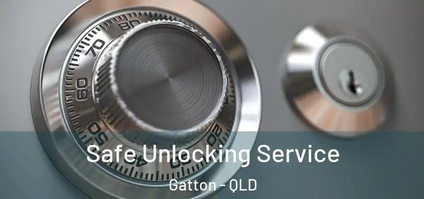  Safe Unlocking Service Gatton - QLD