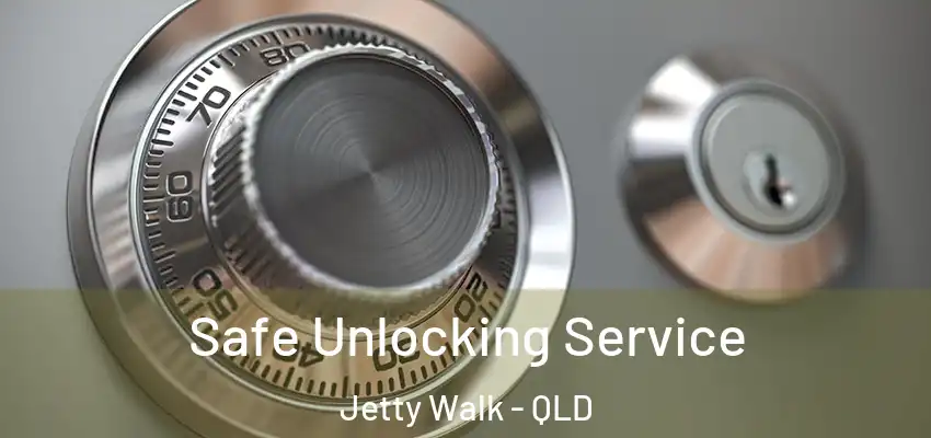  Safe Unlocking Service Jetty Walk - QLD
